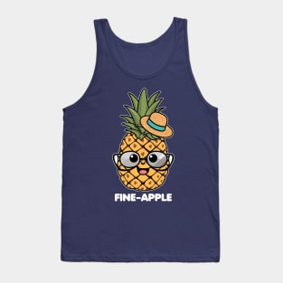 Fine apple funny pineapple pun - kawaii Tank Top